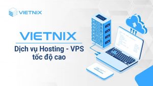 doanh nghiệp cung cấp vps hosting chuyên nghiệp
