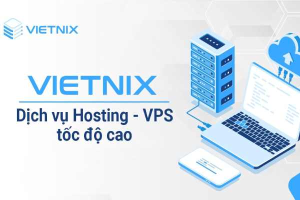 Vietnix Đơn vị cung cấp Hosting chất lượng