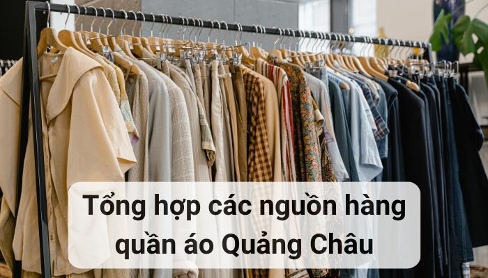 Các nguồn hàng quần áo Quảng Châu