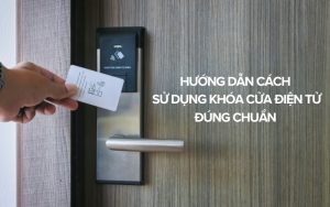 cách sử dụng khóa cửa điện tử