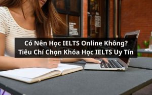 có nên học ielts online không
