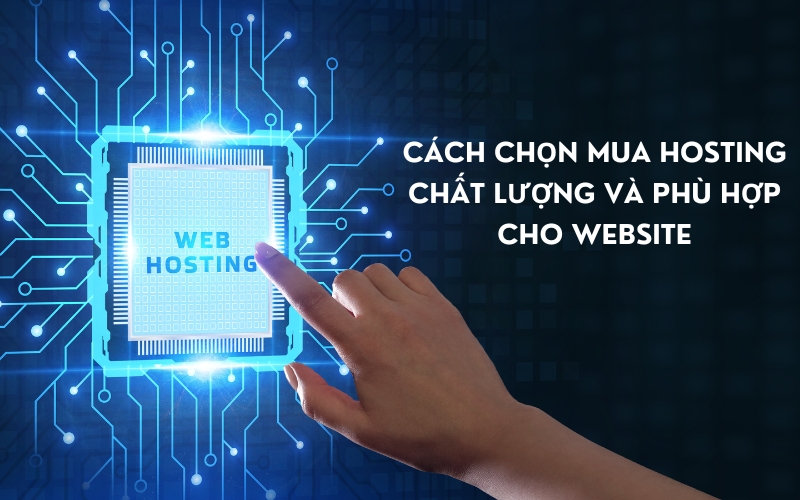 cách chọn mua hosting