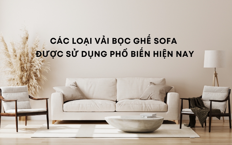 các loại vải bọc ghế sofa